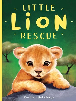 cover image of Little Lion Rescue